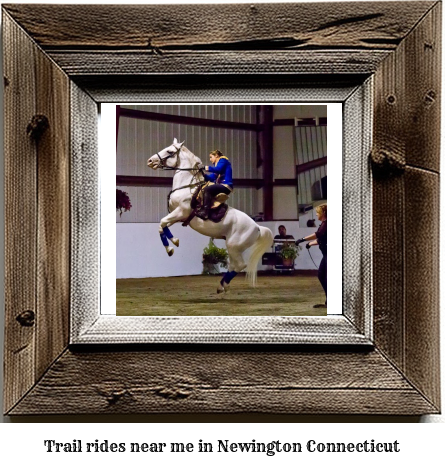 trail rides near me in Newington, Connecticut